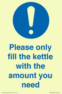 Please only fill the kettle with the amount you need
